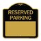 Signmission Designer Series Sign-Blank Reserved Parking, Black & Gold Aluminum Sign, 18" x 18", BG-1818-24298 A-DES-BG-1818-24298 - alternate 1